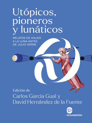 cover image of Utópicos, pioneros y lunáticos